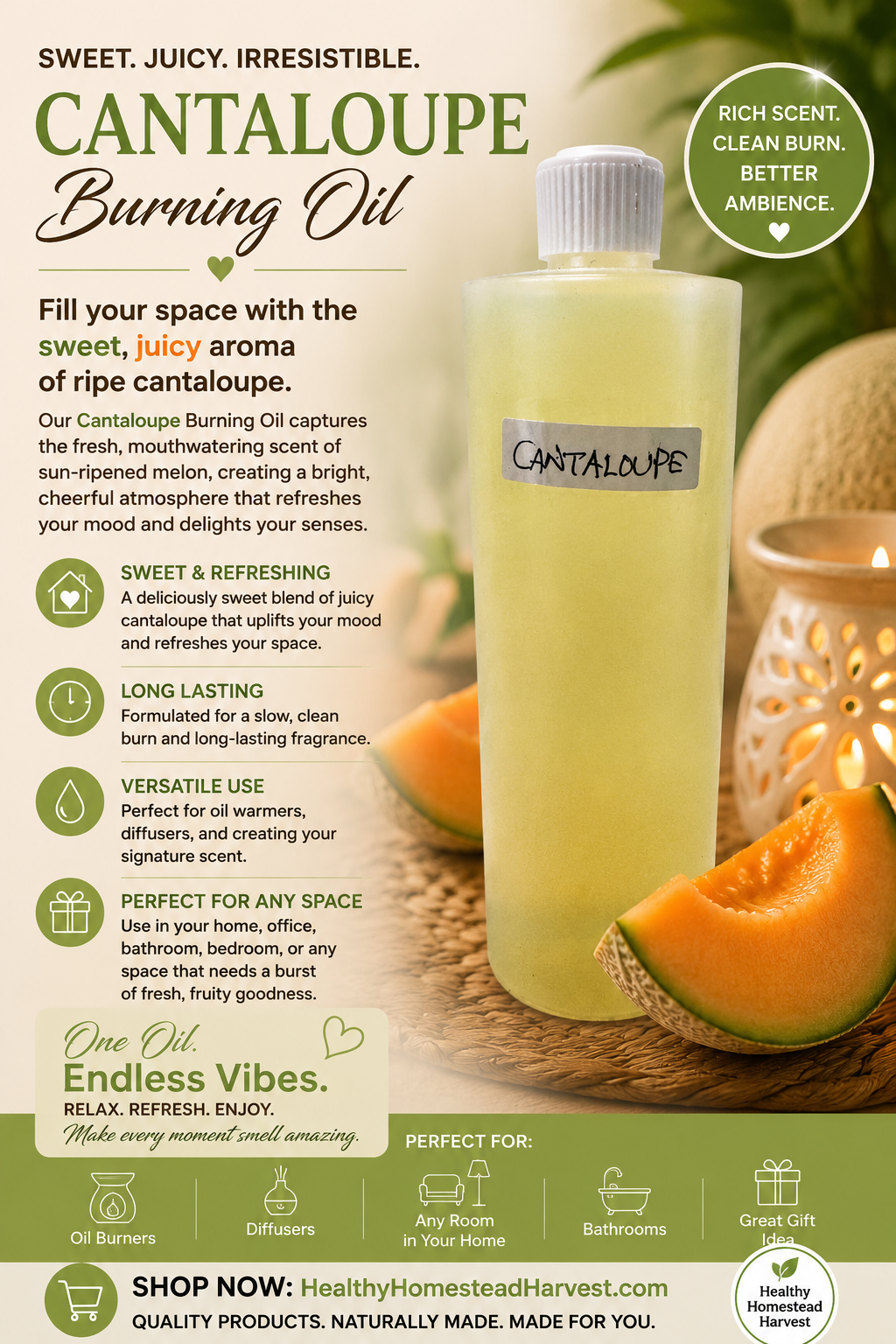 Cantaloupe Burning Oil
